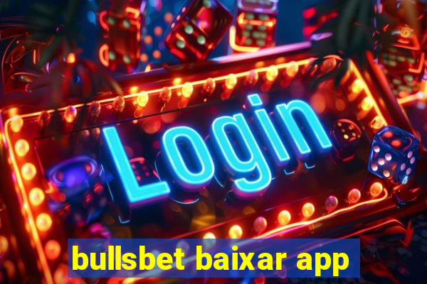 bullsbet baixar app